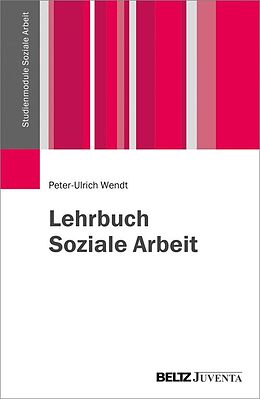 E-Book (pdf) Lehrbuch Soziale Arbeit von Peter-Ulrich Wendt