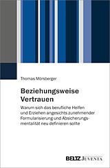 E-Book (pdf) Beziehungsweise Vertrauen von Thomas Mörsberger