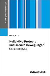 E-Book (pdf) Kollektive Proteste und soziale Bewegungen von Dieter Rucht