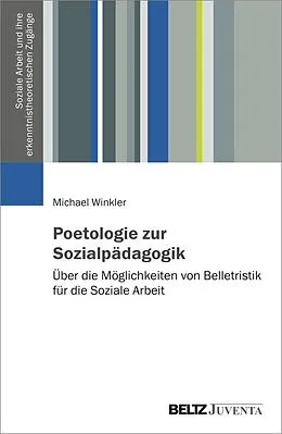 E-Book (pdf) Poetologie zur Sozialpädagogik von Michael Winkler