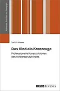 E-Book (pdf) Das Kind als Kronzeuge von Judith Haase