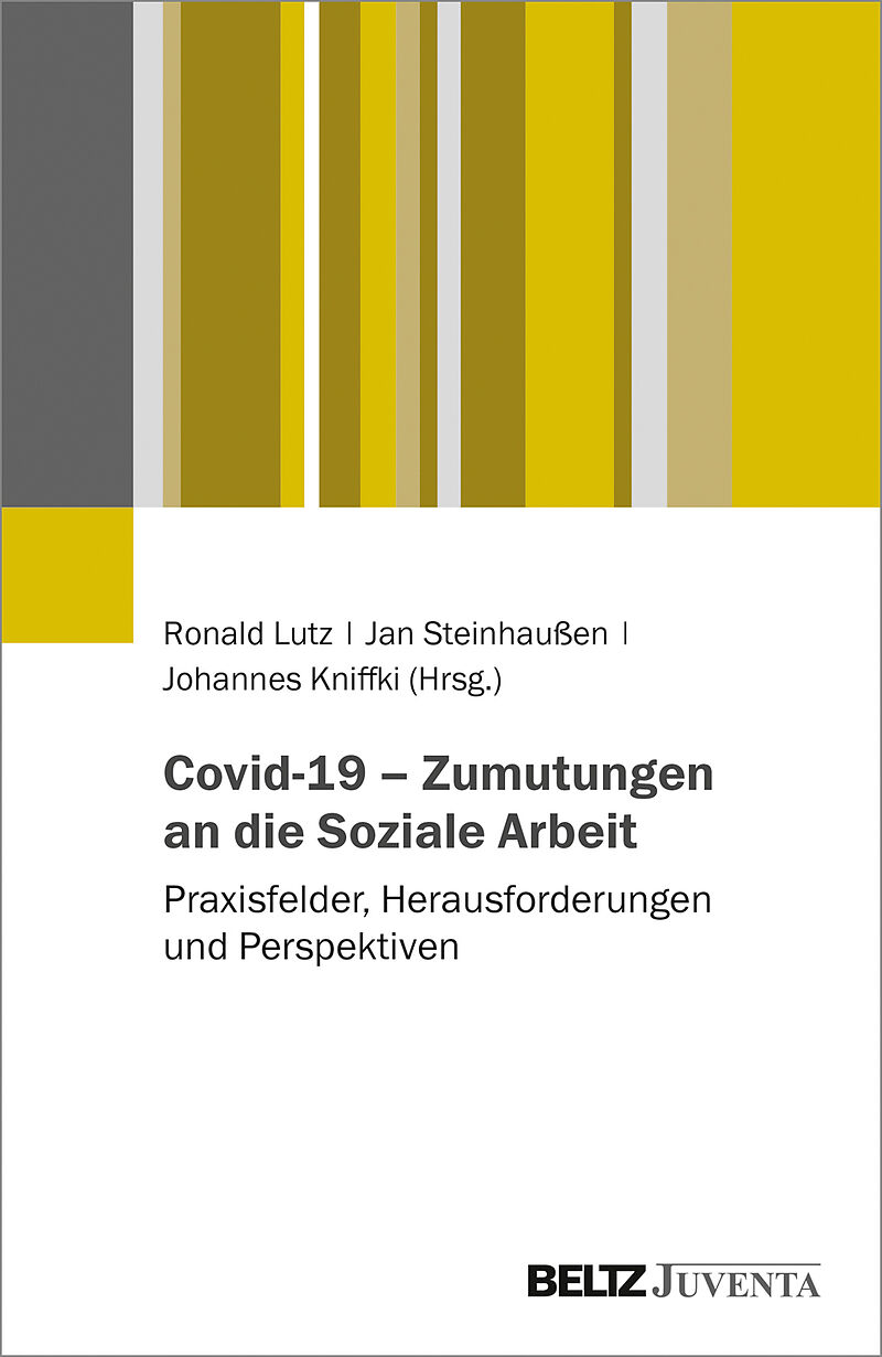 Covid-19  Zumutungen an die Soziale Arbeit