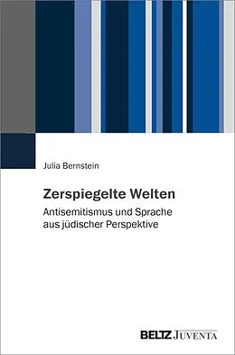 E-Book (pdf) Zerspiegelte Welten von Julia Bernstein