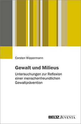E-Book (pdf) Gewalt und Milieus von Carsten Wippermann