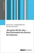 E-Book (pdf) »Ein guter Ort für alle« - Das Poolmodell als Chance für Inklusion von Gesa Klemp, Wolfgang Böttcher, Dirk Michael Nüsken