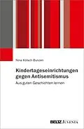 E-Book (pdf) Kindertageseinrichtungen gegen Antisemitismus von Nina Kölsch-Bunzen
