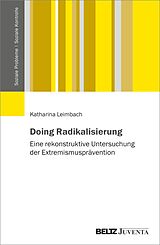 E-Book (pdf) Doing Radikalisierung von Katharina Leimbach