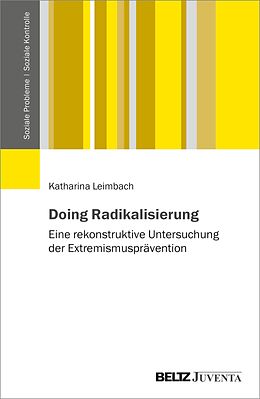 E-Book (pdf) Doing Radikalisierung von Katharina Leimbach