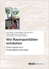 E-Book (pdf) Wie Raumqualitäten entstehen von Ann-Cathrin Heidrich, Ursula Stenger, Michèle Zirves