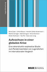Paperback Aufwachsen in einer globalen Krise von Boris Zizek, Ullrich Bauer, Baris Ertugrul