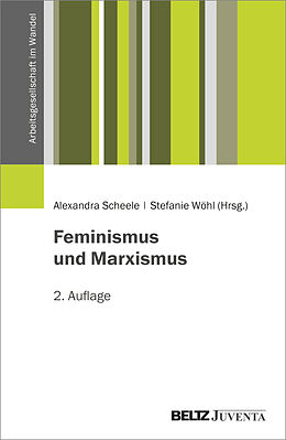 Kartonierter Einband Feminismus und Marxismus von 