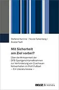 E-Book (pdf) Mit Sicherheit am Ziel vorbei? von Stefanie Kemme, Nicole Falkenberg, Anabel Taefi