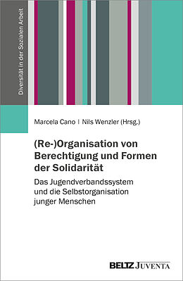 Kartonierter Einband (Re-)Organisation von Berechtigung und Formen der Solidarität von 