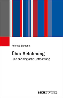 Kartonierter Einband Über Belohnung von Andreas Ziemann