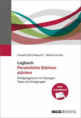 E-Book (pdf) Logbuch Persönliche Stärken stärken von Claudia Härtl-Kasulke