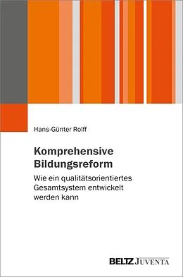 E-Book (pdf) Komprehensive Bildungsreform von Hans-Günter Rolff