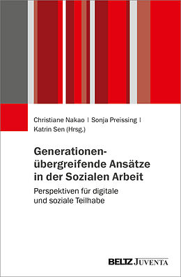 Kartonierter Einband Generationenübergreifende Ansätze in der Sozialen Arbeit von 