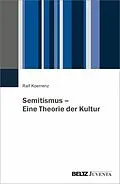 E-Book (pdf) Semitismus - Eine Theorie der Kultur von Ralf Koerrenz