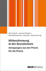 E-Book (pdf) Mitbestimmung in der Grundschule - Anregungen aus der Praxis für die Praxis von Miriam Grüning, Sabine Martschinke, Sonja Ertl