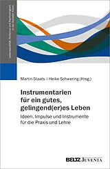 E-Book (pdf) Instrumentarien für ein gutes, gelingend(er)es Leben von 