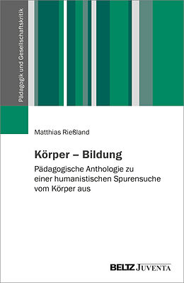 Kartonierter Einband Körper  Bildung von Matthias Rießland
