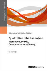Kartonierter Einband Qualitative Inhaltsanalyse. Methoden, Praxis, Computerunterstützung von Udo Kuckartz, Stefan Rädiker
