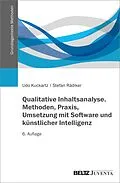 E-Book (pdf) Qualitative Inhaltsanalyse. Methoden, Praxis, Umsetzung mit Software und künstlicher Intelligenz von Udo Kuckartz, Stefan Rädiker