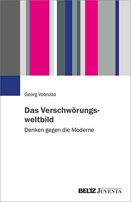 E-Book (epub) Das Verschwörungsweltbild von Georg Vobruba