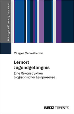 Paperback Lernort Jugendgefängnis von Milagros Manaví Herrera