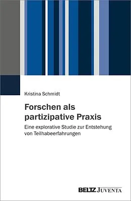 E-Book (pdf) Forschen als partizipative Praxis von Kristina Schmidt