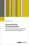 E-Book (epub) Transnationale Professionalität von Bettina Diwersy