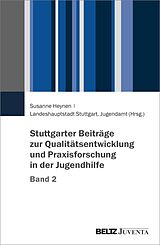 E-Book (epub) Stuttgarter Beiträge zur Qualitätsentwicklung und Praxisforschung in der Jugendhilfe, Band 2 von 
