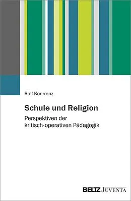 E-Book (epub) Schule und Religion von Ralf Koerrenz