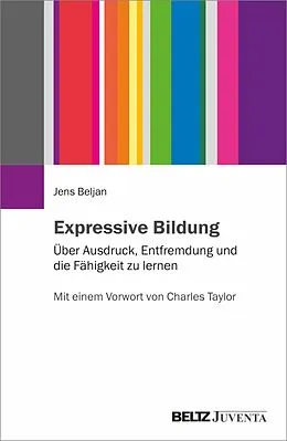 E-Book (epub) Expressive Bildung von Jens Beljan