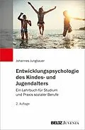 E-Book (pdf) Entwicklungspsychologie des Kindes- und Jugendalters von Johannes Jungbauer