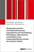 E-Book (epub) Türkischer Ultranationalismus als Herausforderung für Soziale Arbeit und politische Bildung von Mihri Özdo an, Kemal Bozay, Isabel Fischer