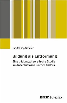 E-Book (pdf) Bildung als Entformung von Jan-Philipp Schäfer