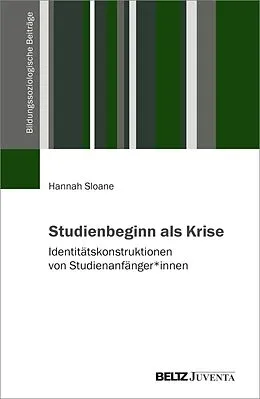 E-Book (pdf) Studienbeginn als Krise von Hannah Sloane