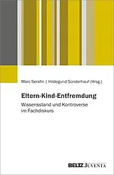 Kartonierter Einband Eltern-Kind-Entfremdung von