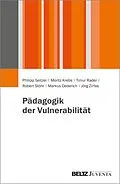 E-Book (pdf) Pädagogik der Vulnerabilität von Philipp Seitzer, Moritz Krebs, Timur Rader