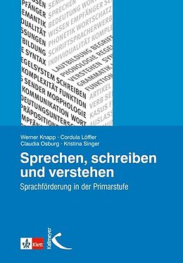Kartonierter Einband Sprechen, Schreiben und Verstehen von Werner Knapp, Cordula Löffler, Claudia Osburg