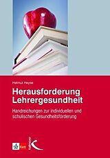 Kartonierter Einband Herausforderung Lehrergesundheit von Helmut Heyse