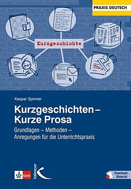 Kartonierter Einband (Kt) Kurzgeschichten - Kurze Prosa von Kaspar H. Spinner