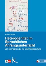 Kartonierter Einband Heterogenität im Sprachlichen Anfangsunterricht von Anja Wildemann