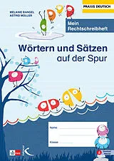 Kartonierter Einband Wörtern und Sätzen auf der Spur von Melanie Bangel, Astrid Müller
