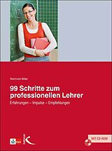 Kartonierter Einband (Kt) 99 Schritte zum professionellen Lehrer von Reinhold Miller