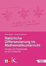 Kartonierter Einband Natürliche Differenzierung im Mathematikunterricht von Günter Krauthausen, Petra Scherer