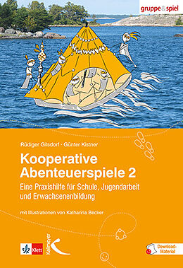 Kartonierter Einband (Kt) Kooperative Abenteuerspiele 2 von Rüdiger Gilsdorf, Günter Kistner