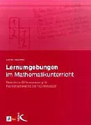 Kartonierter Einband Lernumgebungen im Mathematikunterricht von Ueli Hirt, Beat Wälti