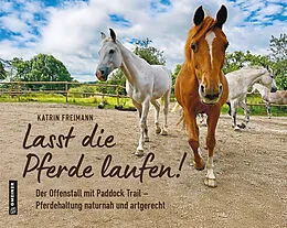 E-Book (pdf) Lasst die Pferde laufen von Katrin Freimann